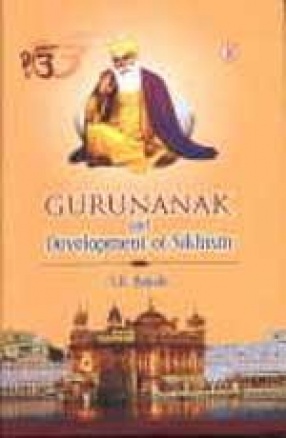 Guru Nanak and Development of Sikhism