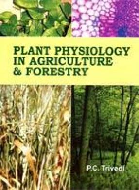 Plant Physiology in Agriculture & Forestry