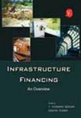 Infrastructure Financing: An Overview