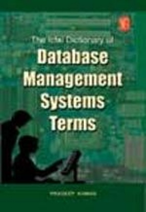 The Icfai Dictionary of Database Management Systems Terms