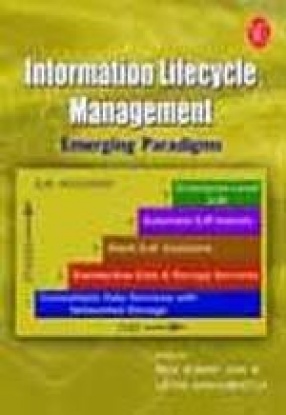 Information Lifecycle Management: Emerging Paradigms