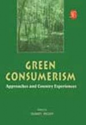 Green Consumerism: Approaches and Country Experiences