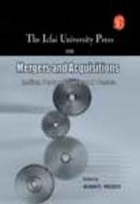 The Icfai University Press on Mergers and Acquisitions: Indian Perspectives and Cases