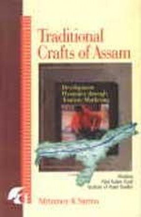 Traditional Crafts of Assam: Development Dynamics Through Touristic Marketing