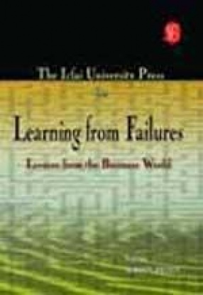 The Icfai University Press on Learning From Failures: Lessons from the Business World