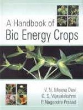 A Handbook of Bio Energy Crops