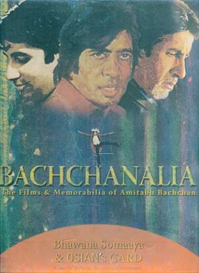 Bachchanalia: the Films and Memorabilia of Amitabh Bachchan