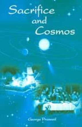 Sacrifice and Cosmos: Yajna and the Eucharist in Dialogue
