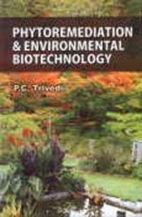 Phytoremediation and Environmental Biotechnology