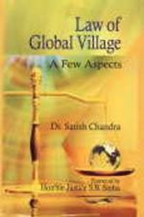 Law of Global Village: A Few Aspects