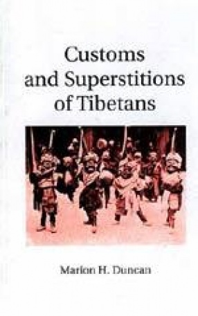 Customs and Superstitions of Tibetans