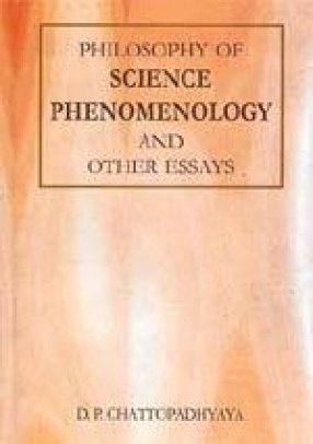Philosophy of Science Phenomenology and other Essays