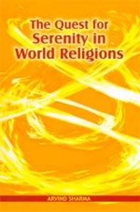 The Quest for Serenity in World Religions