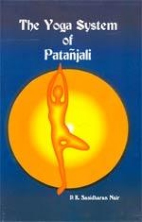 The Yoga System of Patanjali