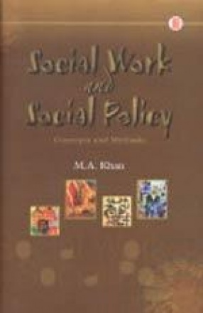 Social Work and Social Policy: Concepts and Methods