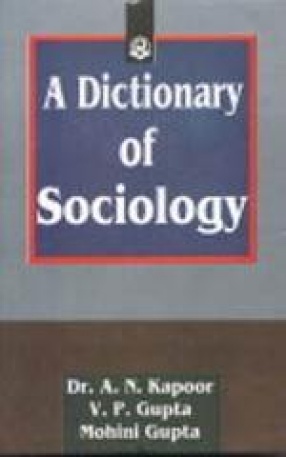 A Dictionary of Sociology: Frontiers of Knowledge (Volume III)