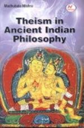 Theism in Ancient Indian Philosophy