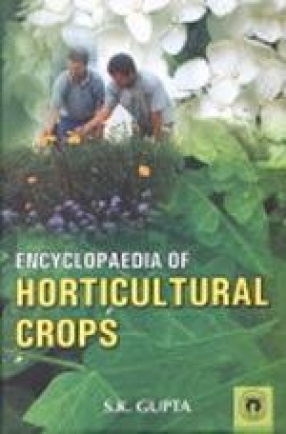 Encyclopaedia of Horticultural Crops (In 3 Volumes)