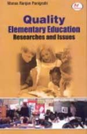 Quality Elementary Education: Researches and Issues