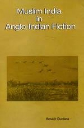 Muslim India in Anglo-Indian Fiction