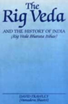 The Rig Veda and the History of India (Rig Veda Bharata Itihasa)