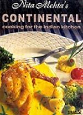 Continental: Cooking for the Indian Kitchen