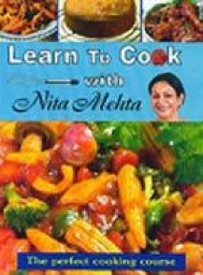 Learn To Cook With Nita Mehta