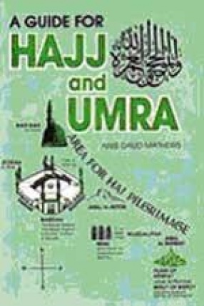 A Guide for Hajj and Umra