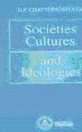 Societies, Cultures and Ideologies