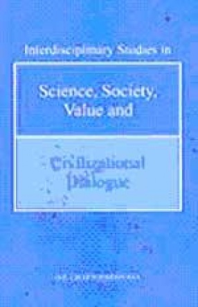 Science, Society, Value and Civilizational Dialogue