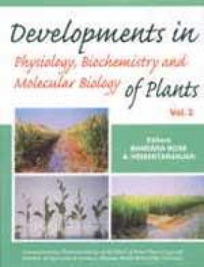 Developments in Physiology Biochemistry and Molecular Biology of Plants (Volume II)