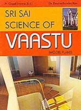 Sri Sai Science of Vaastu (Model Plans)