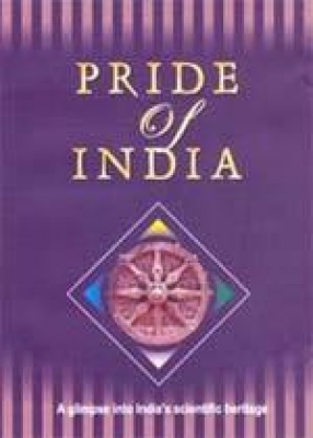 Pride of India: A Glimpse into India's Scientific Heritage