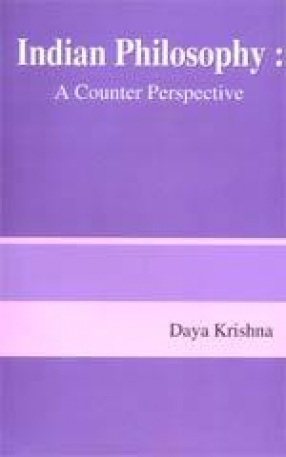 Indian Philosophy: A Counter Perspective