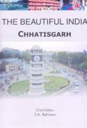 The Beautiful India: Chhatisgarh