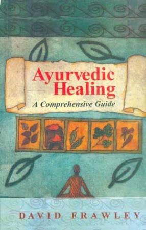 Ayurvedic Healing: A Comprehensive Guide