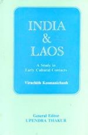 India and Laos: A Study in Early Cultural Contacts