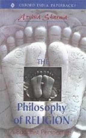 The Philosophy of Religion: A Buddhist Perspective