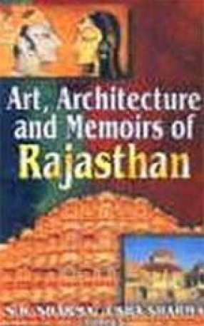 Art, Architecture and Memoirs of Rajasthan