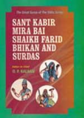 Sant Kabir, Mira Bai, Shaikh Farid, Bhikan and Sur Das