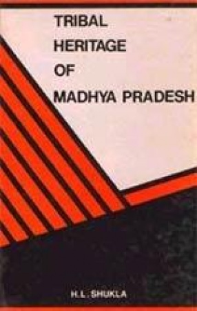 Tribal Heritage of Madhya Pradesh