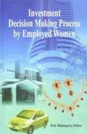 Investment Decision-Making Process by Employed Women