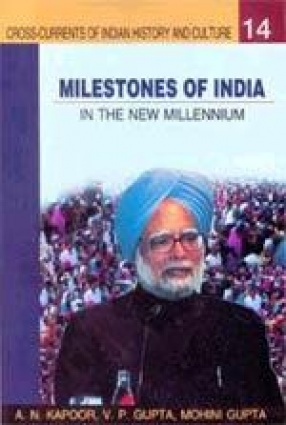 Milestones of India: In the New Millennium