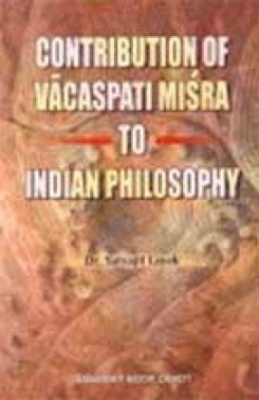 Contribution of Vacaspati Misra-I to Indian Philosophy