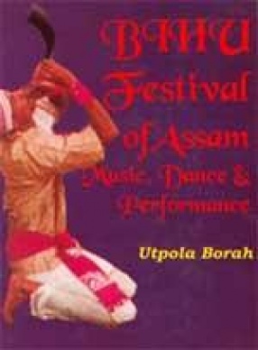 Bihu Festival of Assam: Music, Dance & Performance