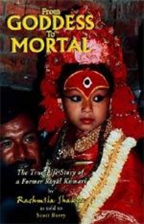 From Goddess to Mortal: The True-Life Story of a Former Royal Kumari