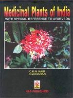 Medicinal Plants of India: With Special Reference to Ayurveda