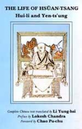 The Life of Hsuan-Tsang: Hui-li and Yen-ts'ung
