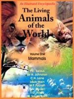 An Illustrated Encyclopaedia: The Living Animals of the World (In 4 Volumes)