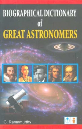 Biographical Dictionary of Great Astronomers